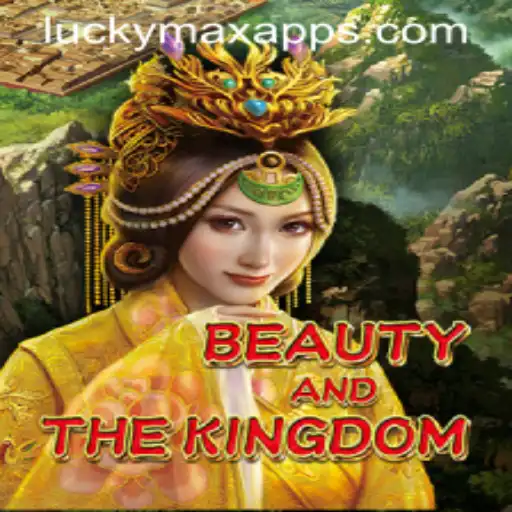 Explore the Enchanting World of BeautyAndTheKingdom with the LuckyMax App