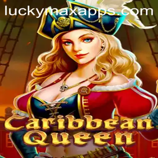 Discover CaribbeanQueen: A Game of Strategy and Fortune on the LuckyMax App