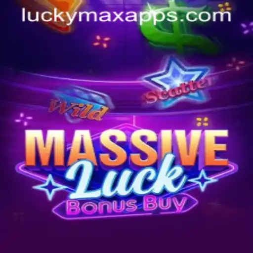 Discover the Thrills of MassiveLuckBonusBuy on LuckyMax App